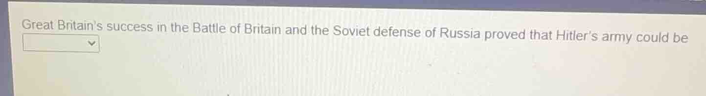 great britains success in the battle of britain and the soviet defense …