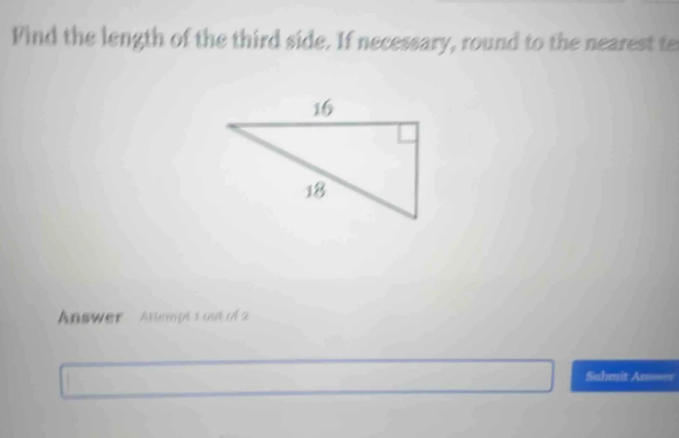 find the length of the third side. if necessary, round to the nearest t…