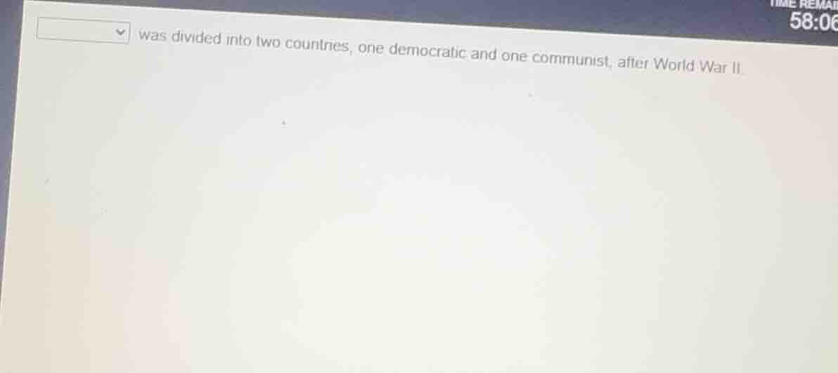 was divided into two countries, one democratic and one communist, after…