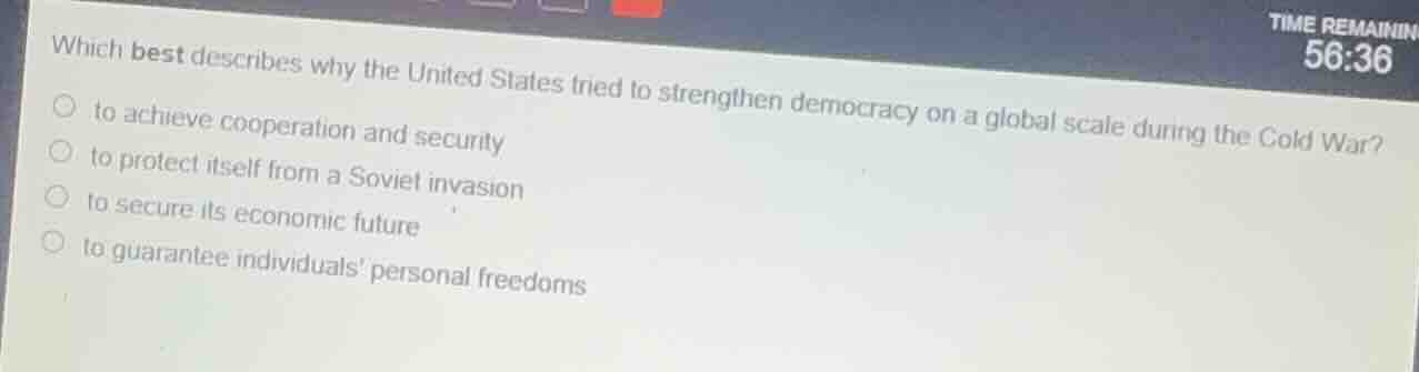 which best describes why the united states tried to strengthen democrac…