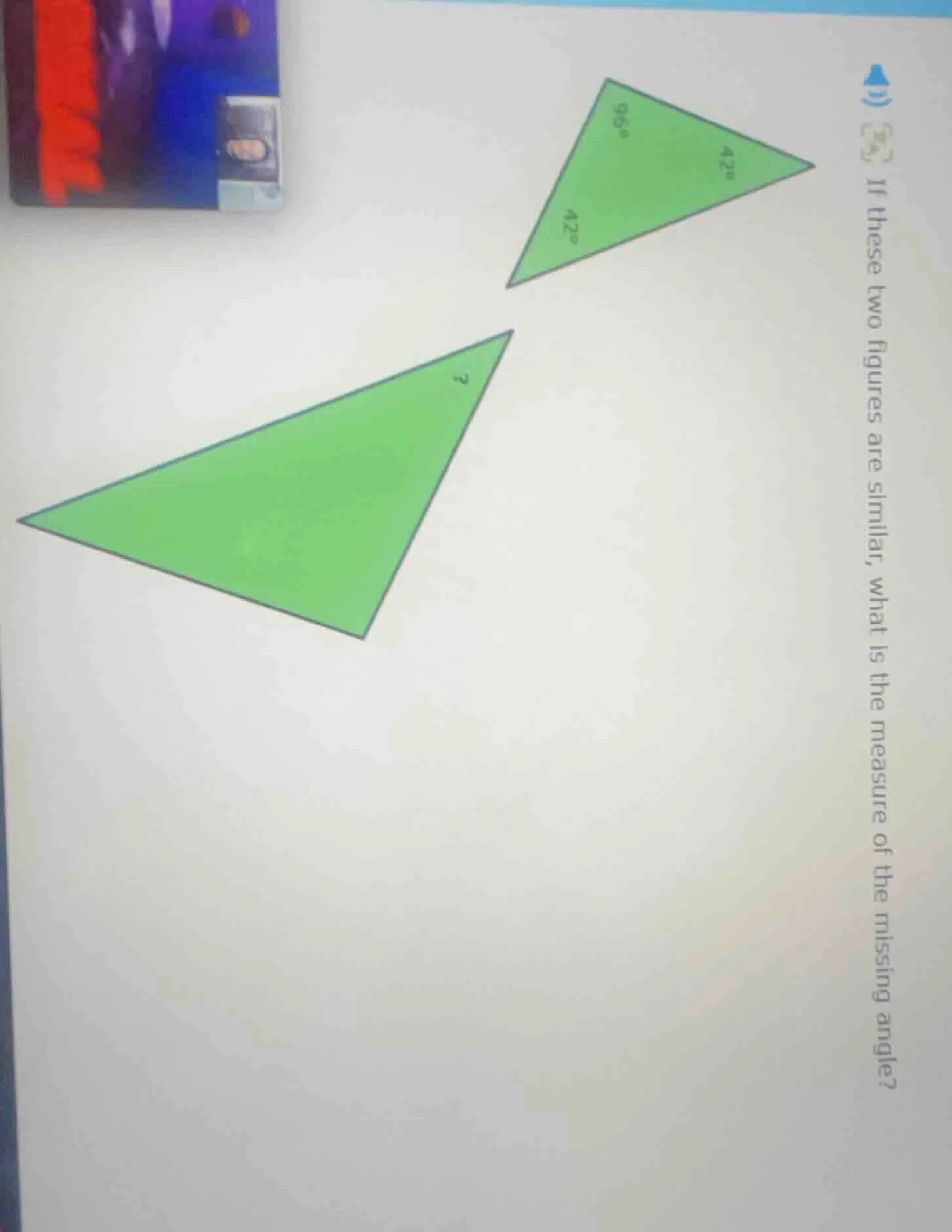 if these two figures are similar, what is the measure of the missing an…