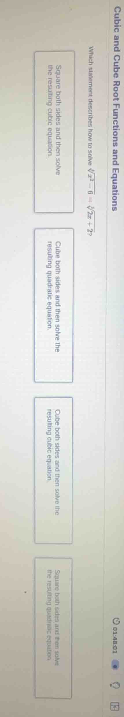 cubic and cube root functions and equations which statement describes h…