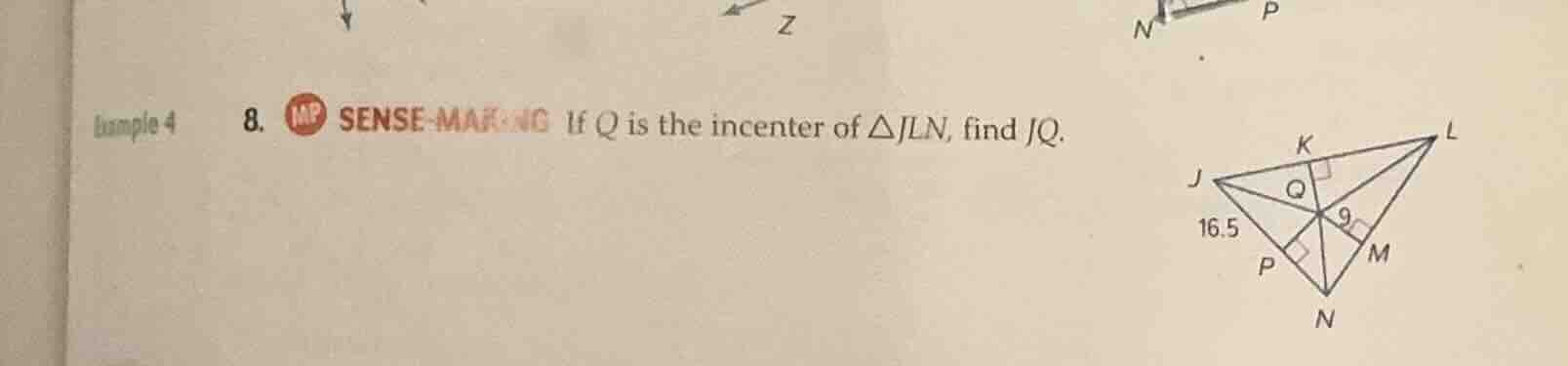 example 4 8. mp sense-making if q is the incenter of $\\triangle jln$, …