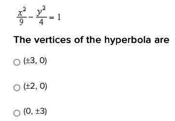 $\\frac{x^2}{9}-\\frac{y^2}{4}=1$ the vertices of the hyperbola are $\\…