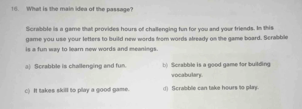 16. what is the main idea of the passage? scrabble is a game that provi…