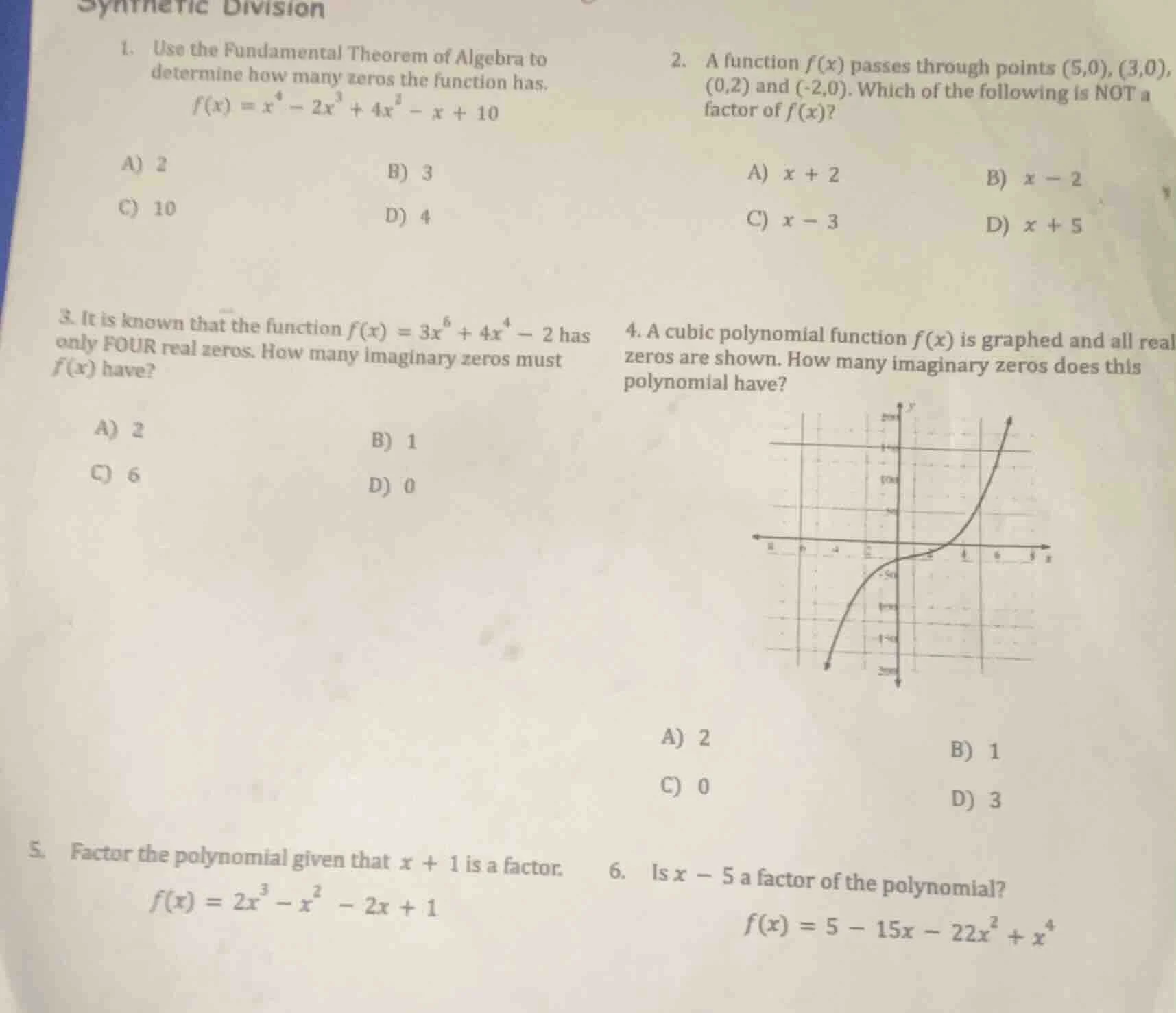 synthetic division 1. use the fundamental theorem of algebra to determi…