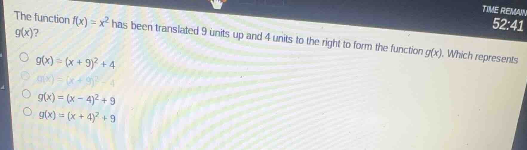 the function $f(x) = x^2$ has been translated 9 units up and 4 units to…