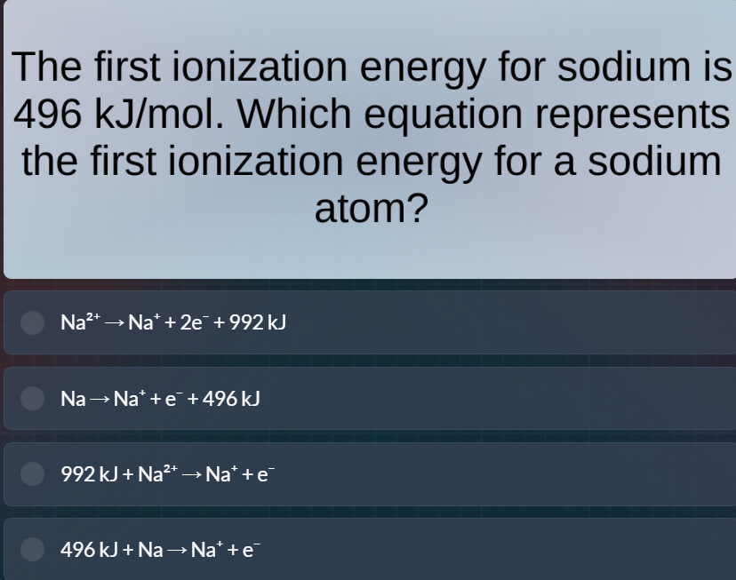 the first ionization energy for sodium is 496 kj/mol. which equation re…