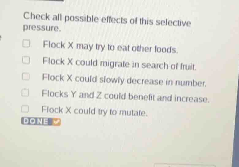 check all possible effects of this selective pressure. flock x may try …
