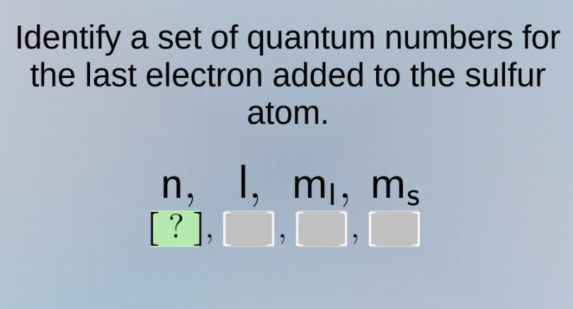 identify a set of quantum numbers for the last electron added to the su…
