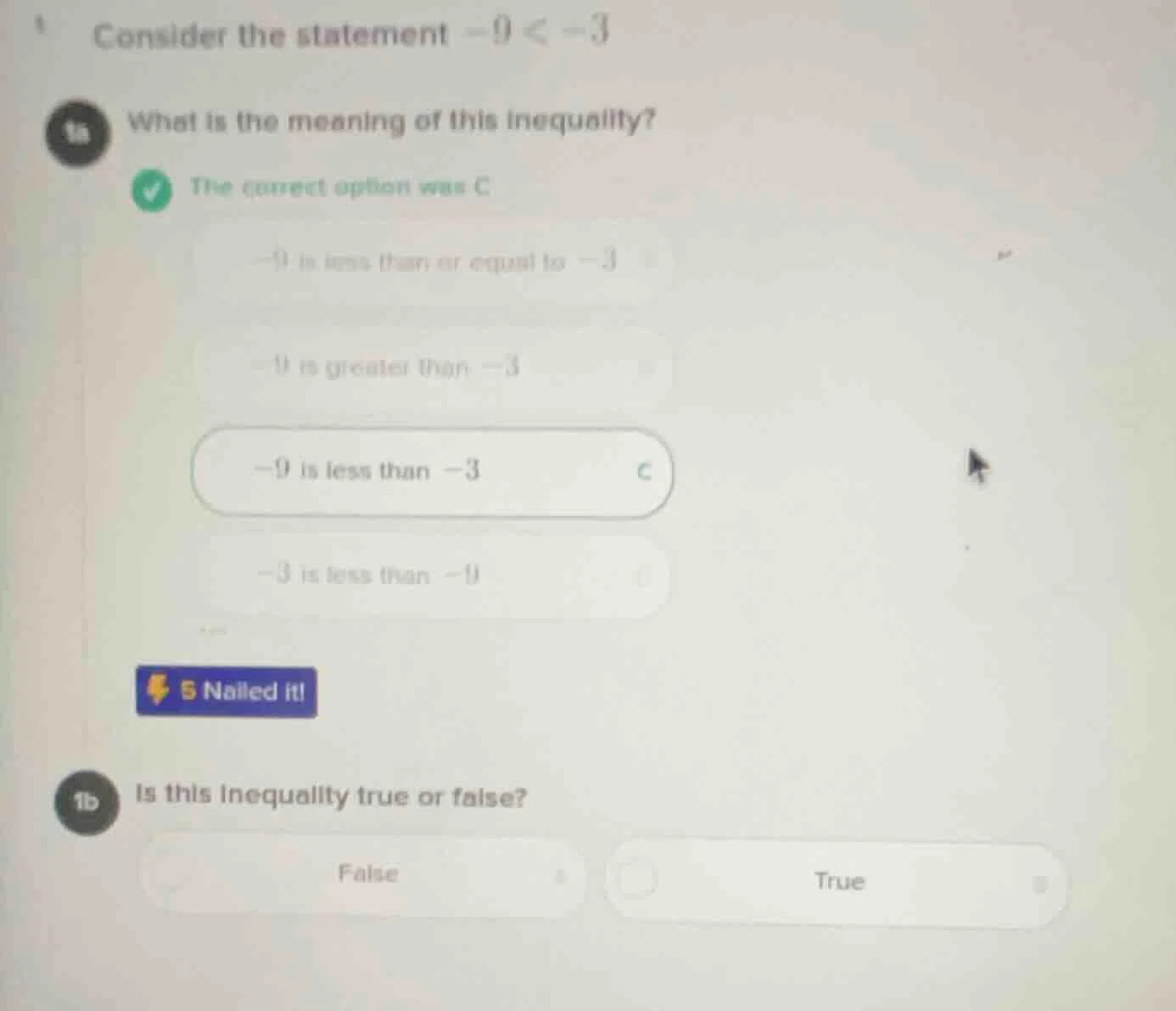 consider the statement $-9 < -3$ 1a what is the meaning of this inequal…