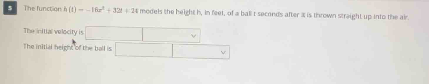 5 the function $h(t) = -16t^2 + 32t + 24$ models the height h, in feet,…