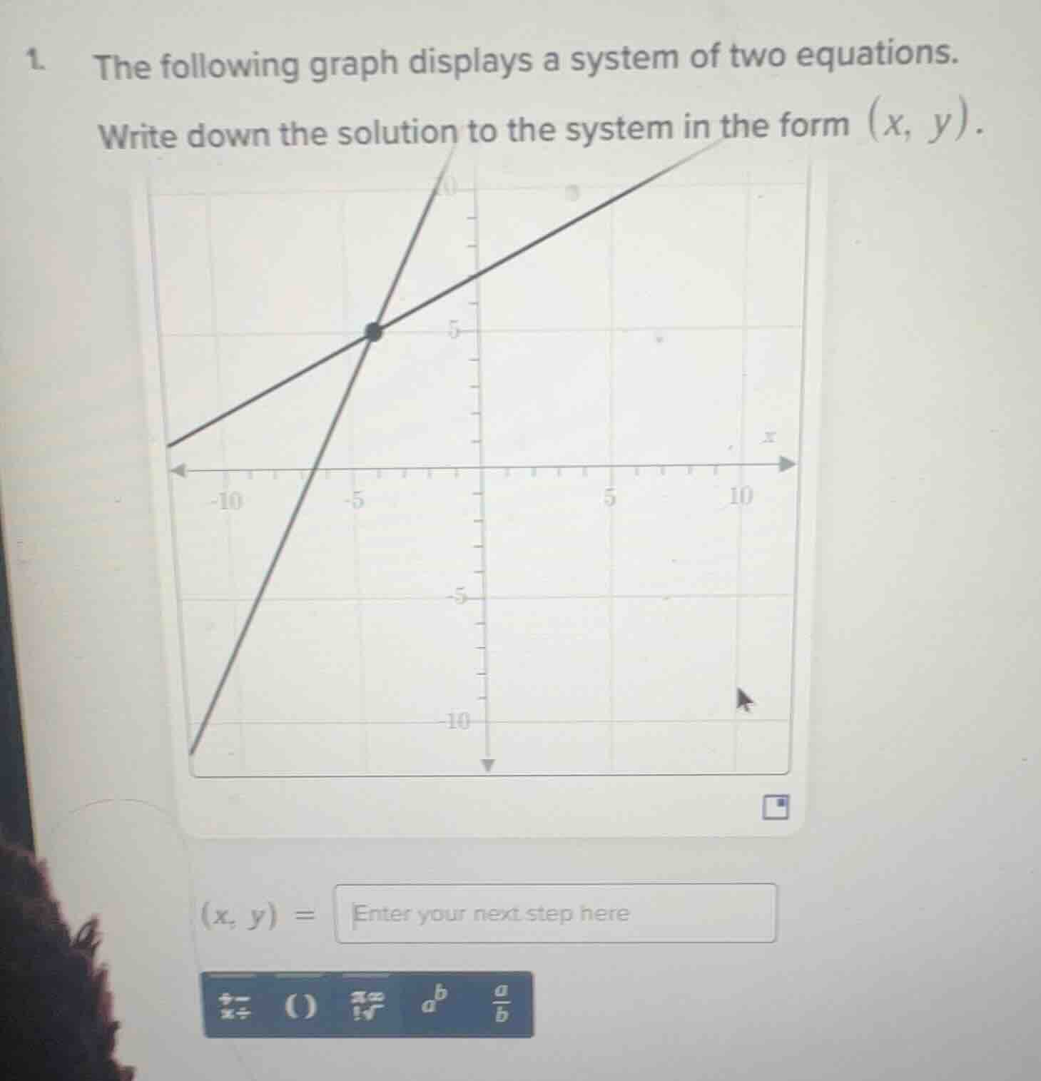 1. the following graph displays a system of two equations. write down t…
