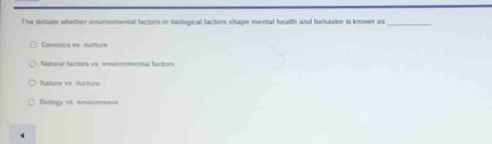 the debate whether environmental factors or biological factors shape me…