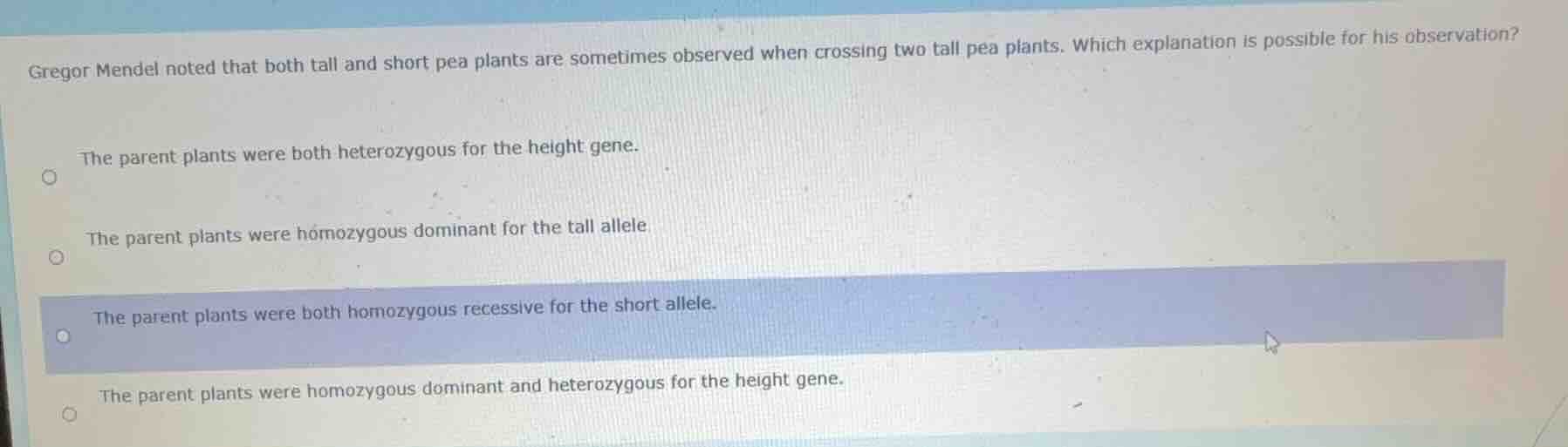 gregor mendel noted that both tall and short pea plants are sometimes o…