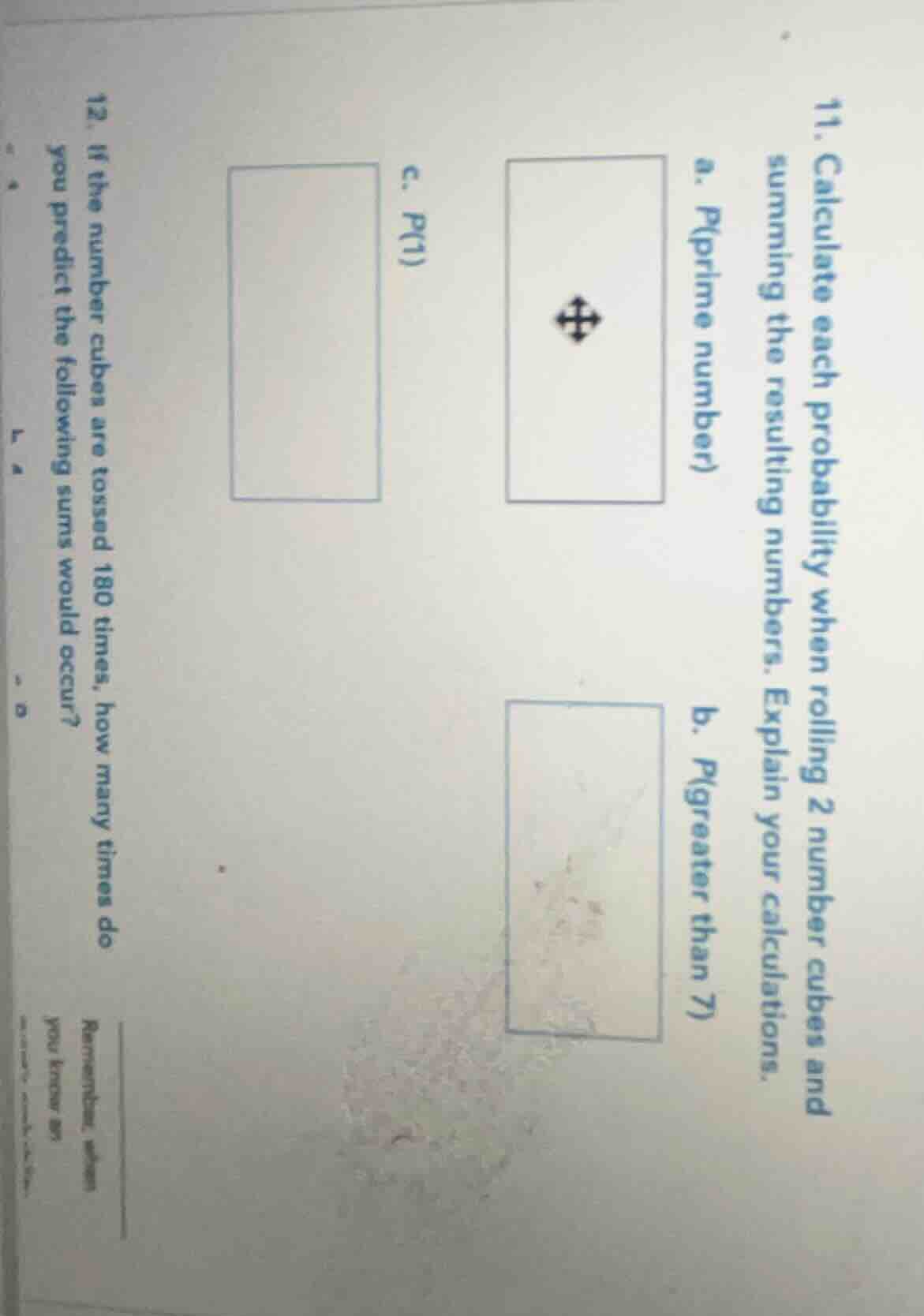 11. calculate each probability when rolling 2 number cubes and summing …