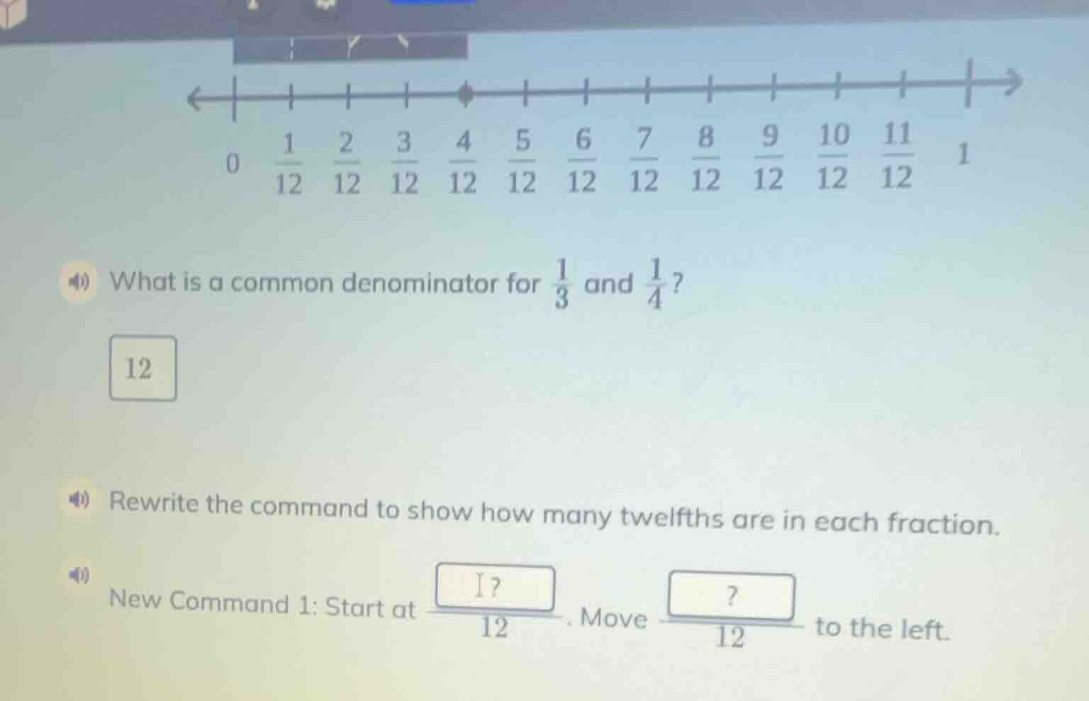 what is a common denominator for $\frac{1}{3}$ and $\frac{1}{4}$? 12 re…