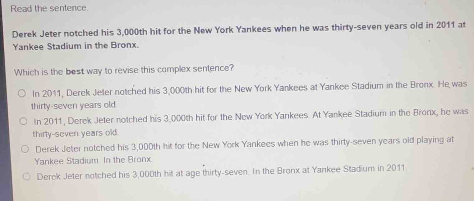 read the sentence. derek jeter notched his 3,000th hit for the new york…