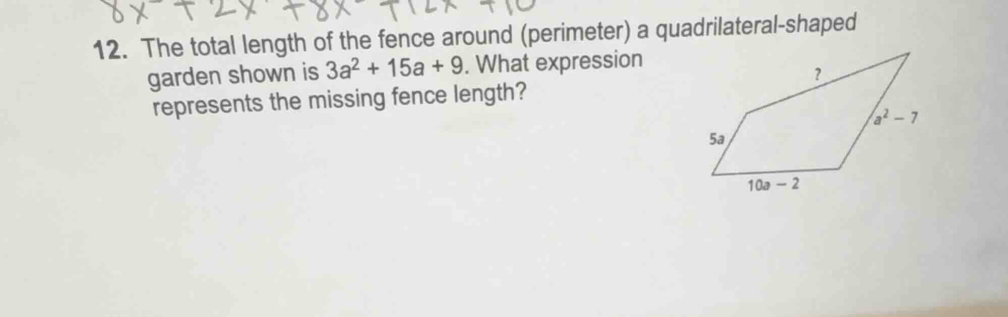 12. the total length of the fence around (perimeter) a quadrilateral-sh…