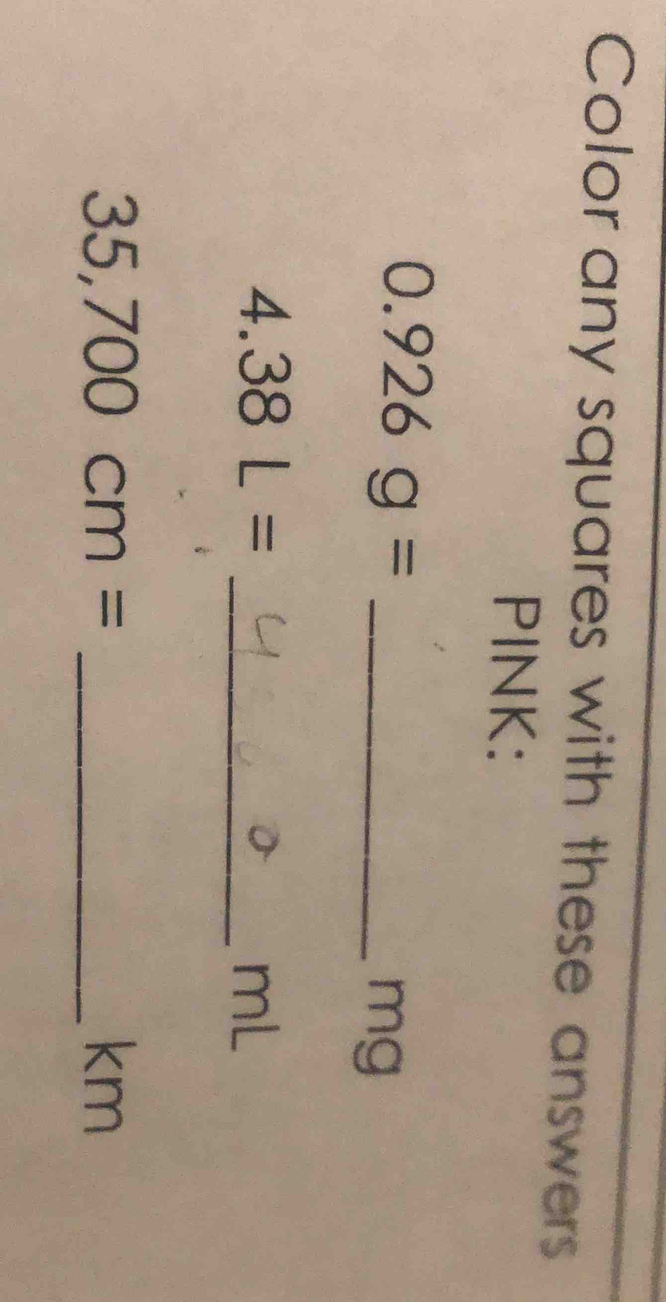 color any squares with these answers pink: 0.926 g = ____ mg 4.38 l = _…