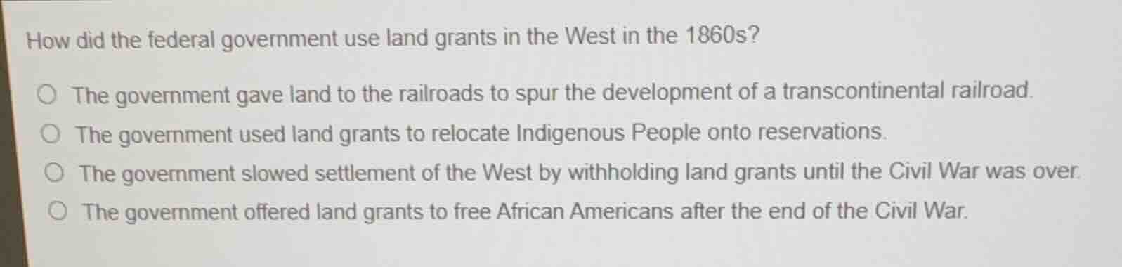 how did the federal government use land grants in the west in the 1860s…