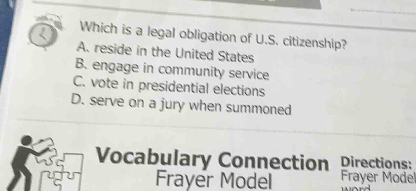 which is a legal obligation of u.s. citizenship? a. reside in the unite…