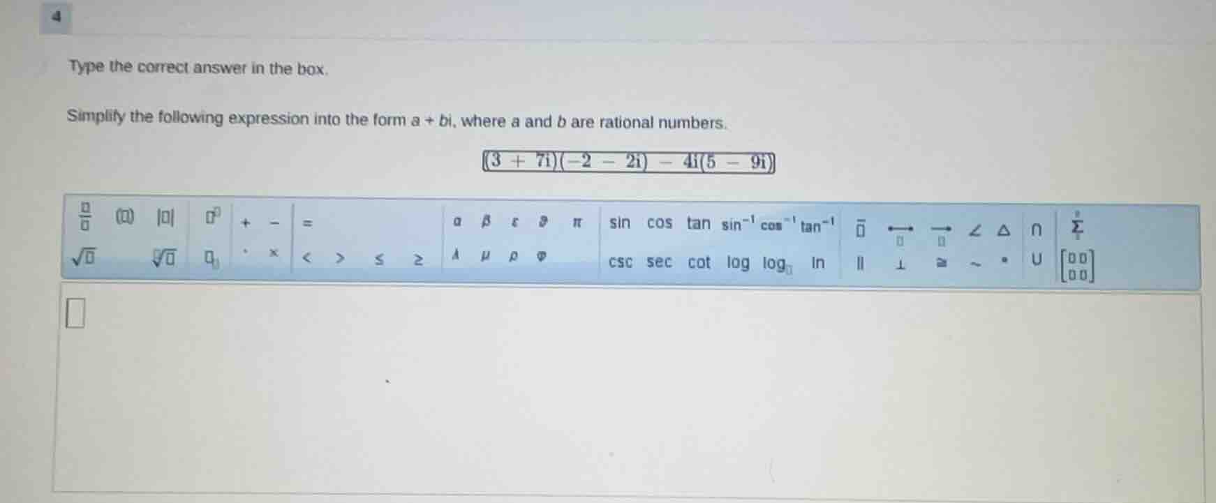 4 type the correct answer in the box. simplify the following expression…
