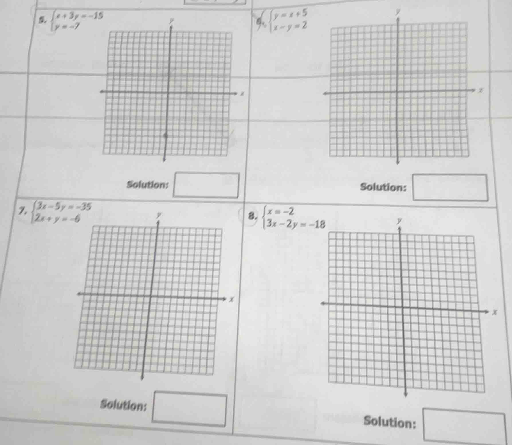 5. $\begin{cases} x + 3y = -15 \\ y = -7 end{cases}$ solution: 6. $\beg…
