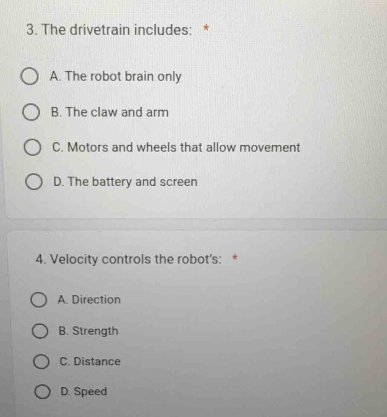 3. the drivetrain includes: * a. the robot brain only b. the claw and a…