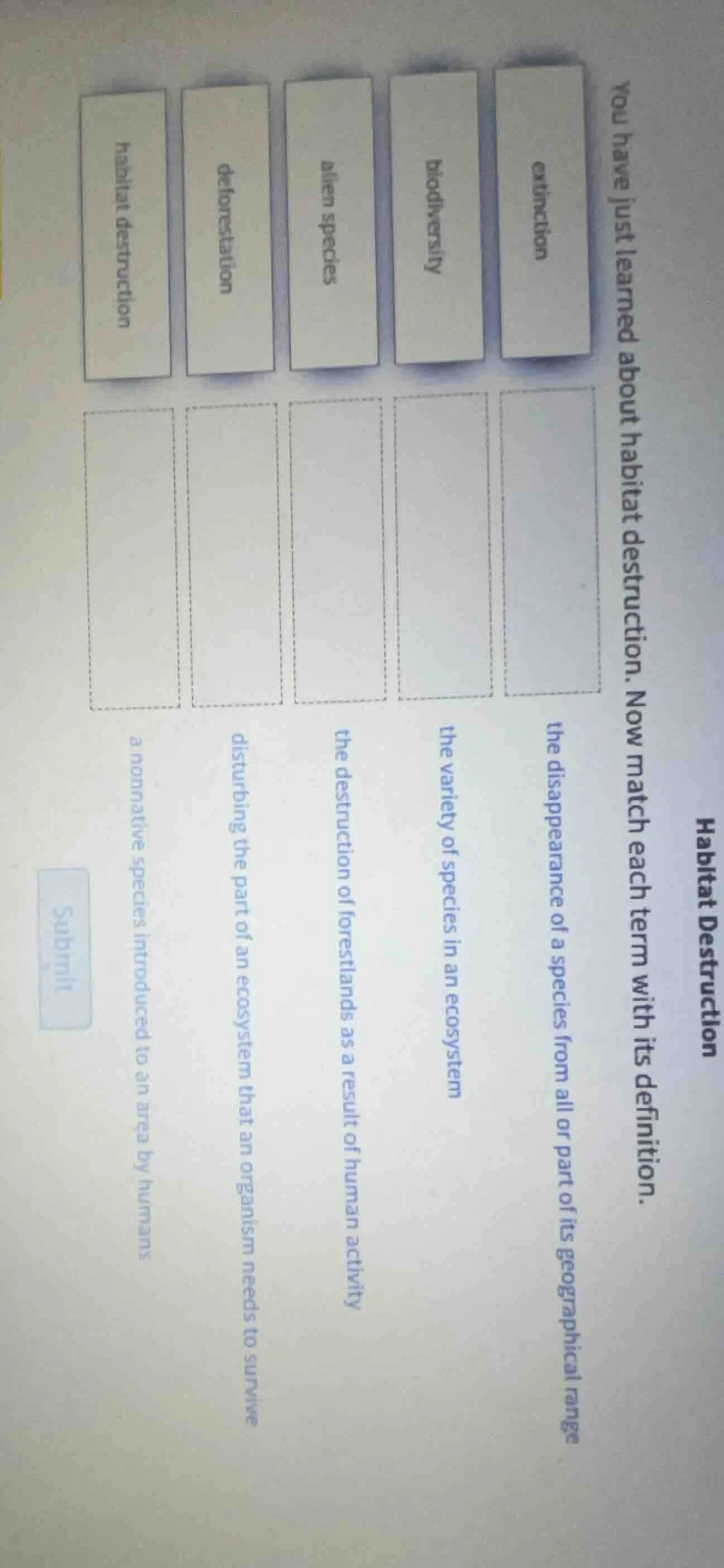 habitat destruction you have just learned about habitat destruction. no…