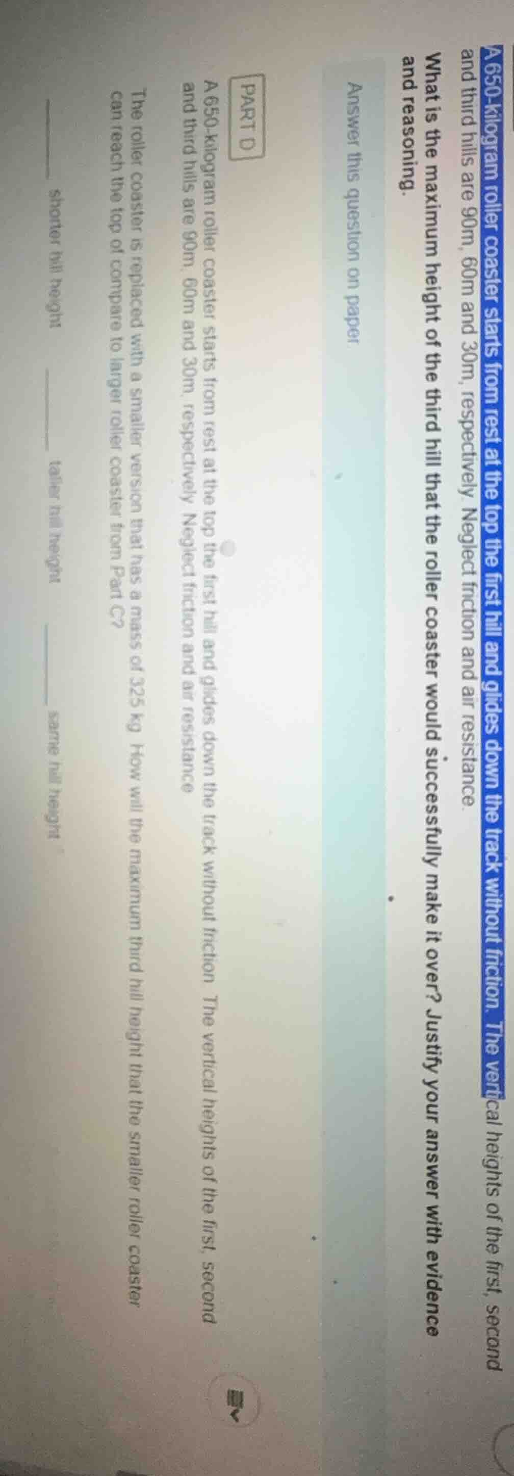 a 650-kilogram roller coaster starts from rest at the top the first hil…