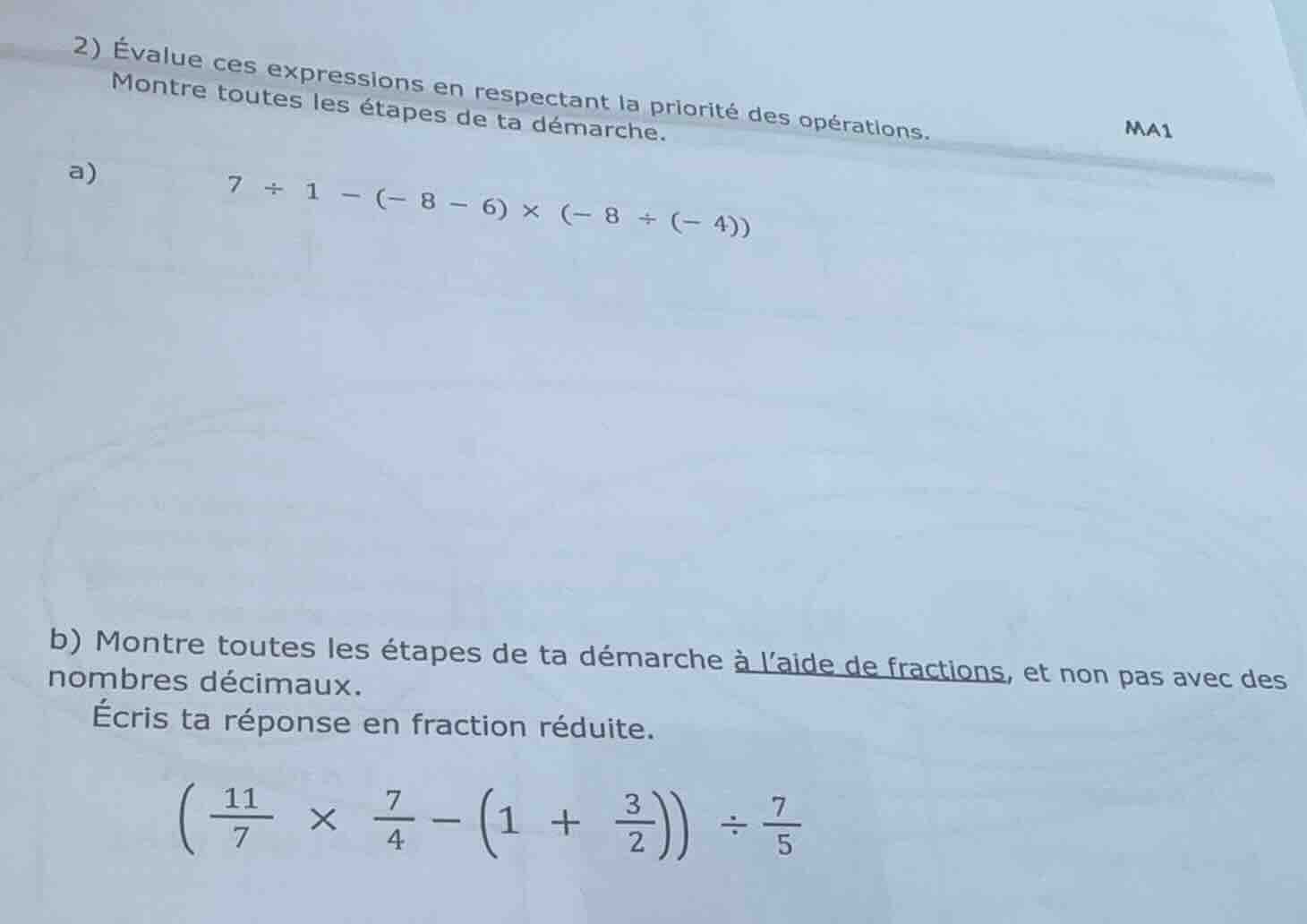 ma1 2) évalue ces expressions en respectant la priorité des opérations.…