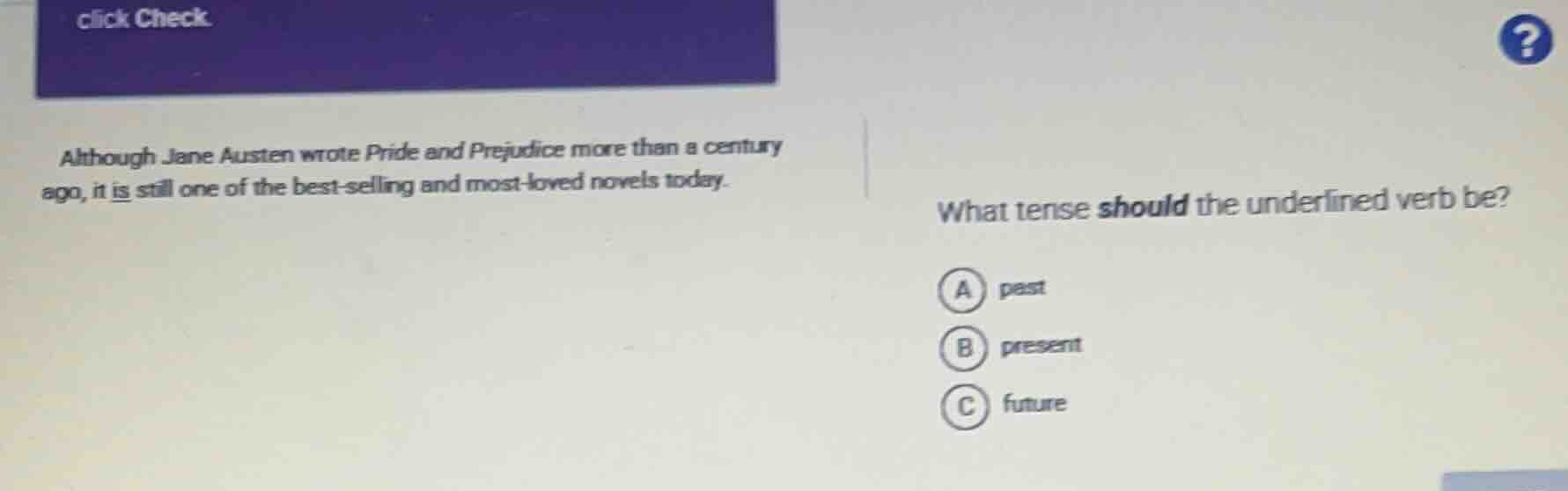 click check. although jane austen wrote pride and prejudice more than a…