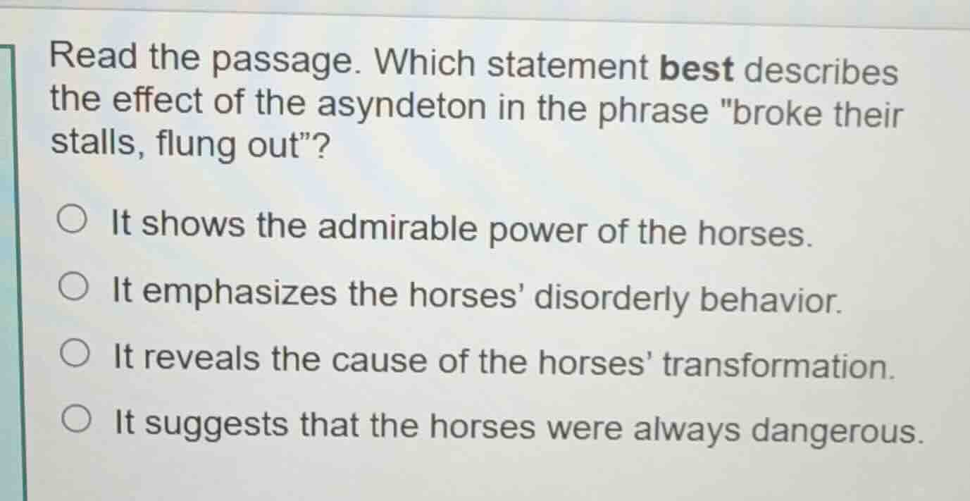 read the passage. which statement best describes the effect of the asyn…