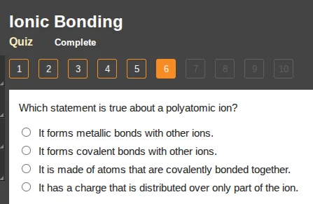 ionic bonding quiz complete 1 2 3 4 5 6 7 8 9 10 which statement is tru…