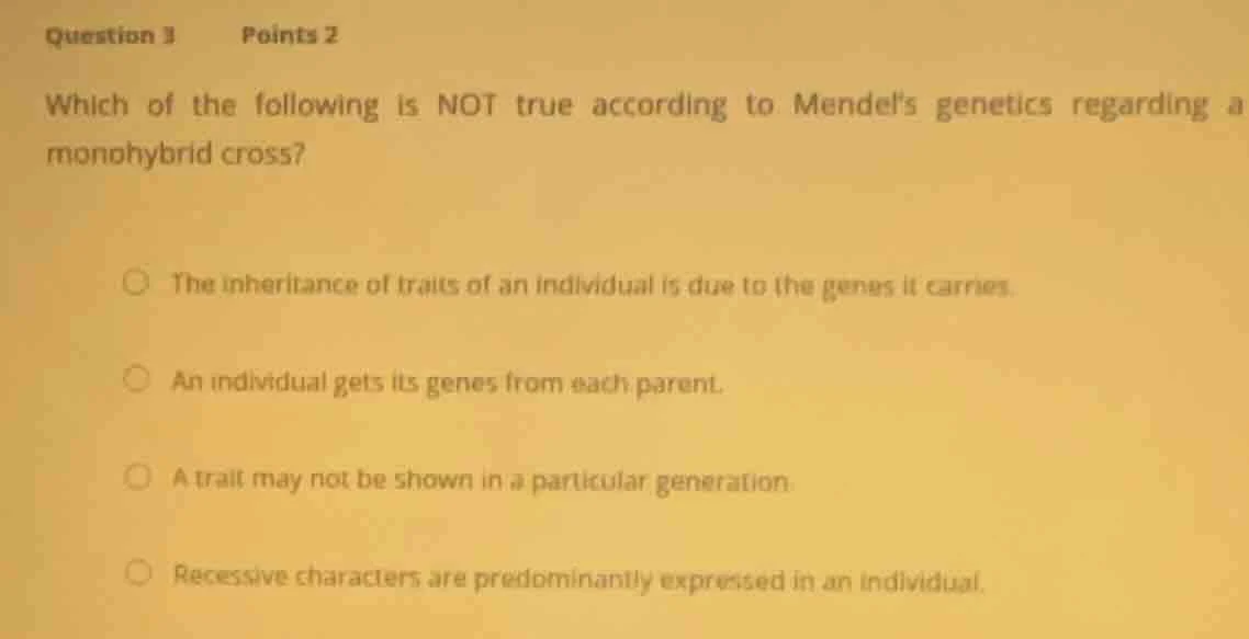 question 3 points 2 which of the following is not true according to men…