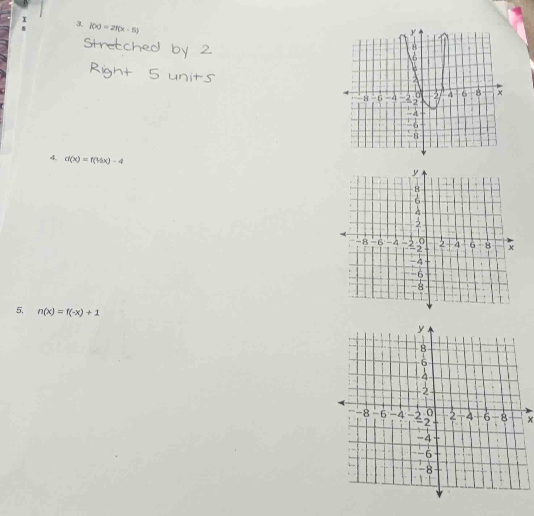 3. $l(x)=2f(x - 5)$ stretched by 2 right 5 units 4. $d(x)=f(\\frac{1}{2…
