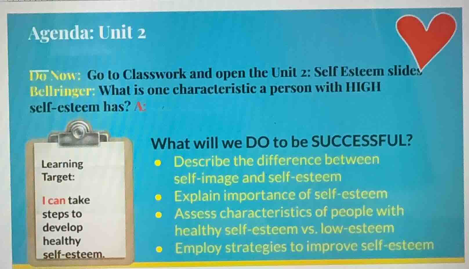 agenda: unit 2 do now: go to classwork and open the unit 2: self esteem…