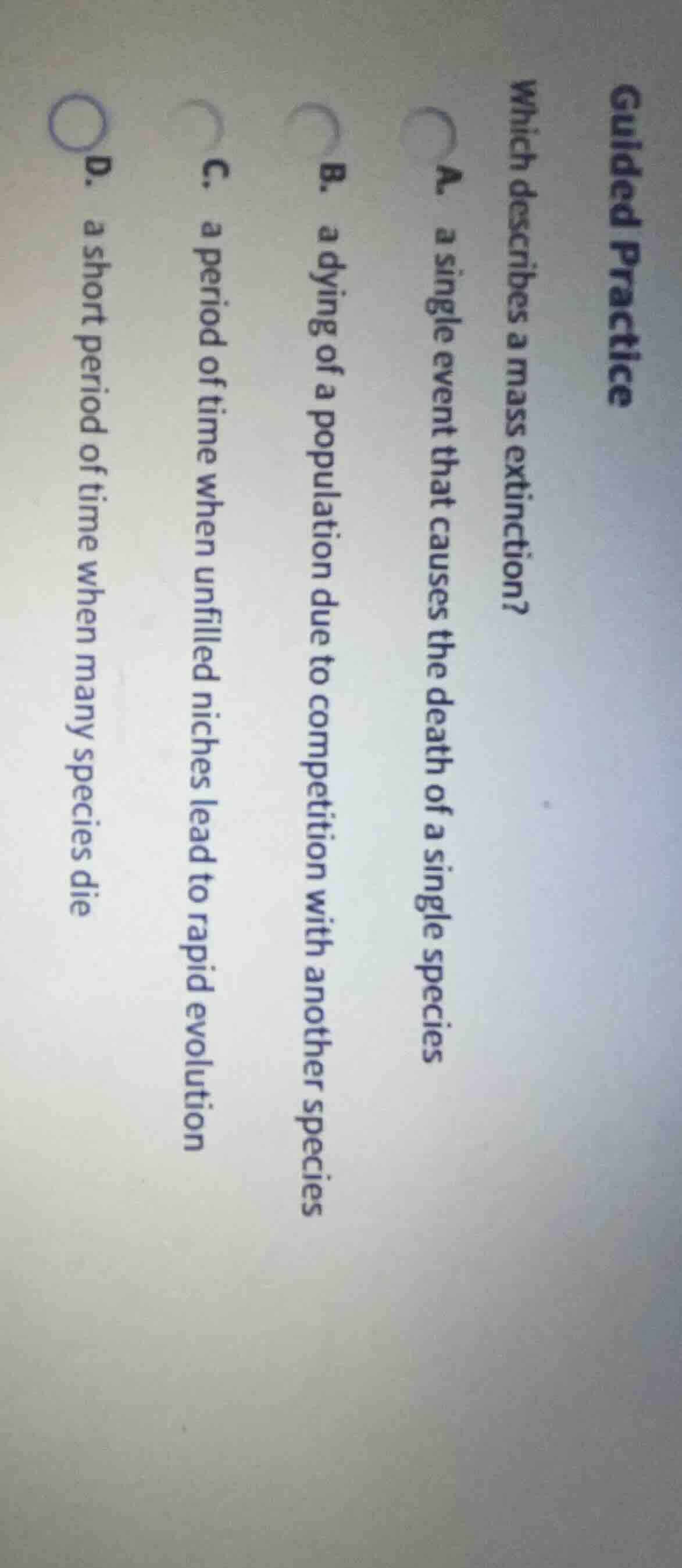 guided practice which describes a mass extinction? a. a single event th…