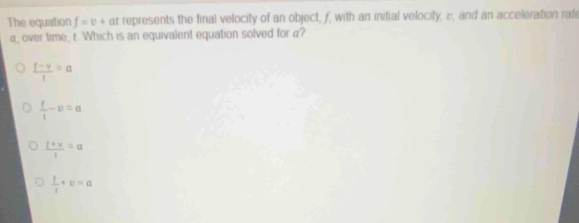 the equation $f = v + at$ represents the final velocity of an object, $…