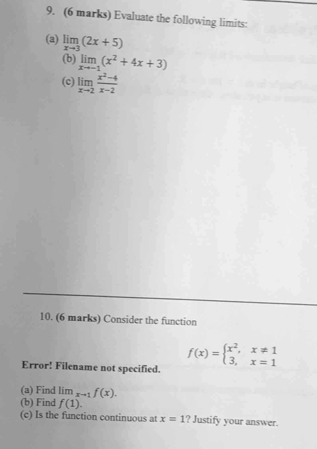 9. (6 marks) evaluate the following limits: (a) $lim_{x \\to 3} (2x + 5…