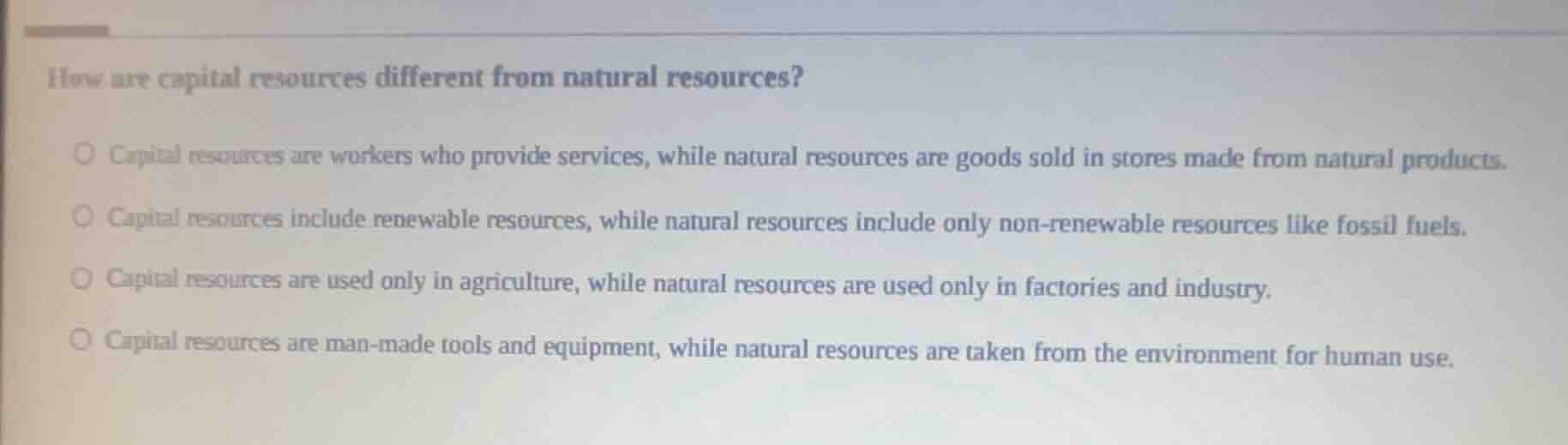 how are capital resources different from natural resources?○ capital re…