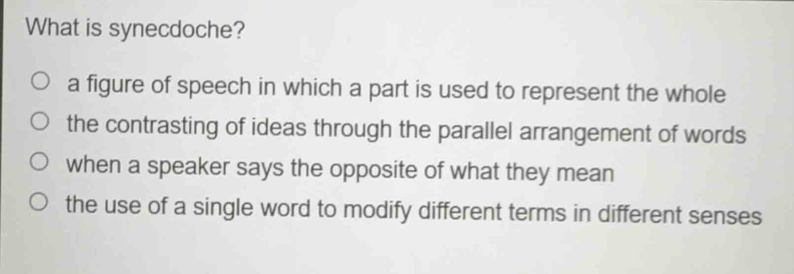 what is synecdoche? ○ a figure of speech in which a part is used to rep…