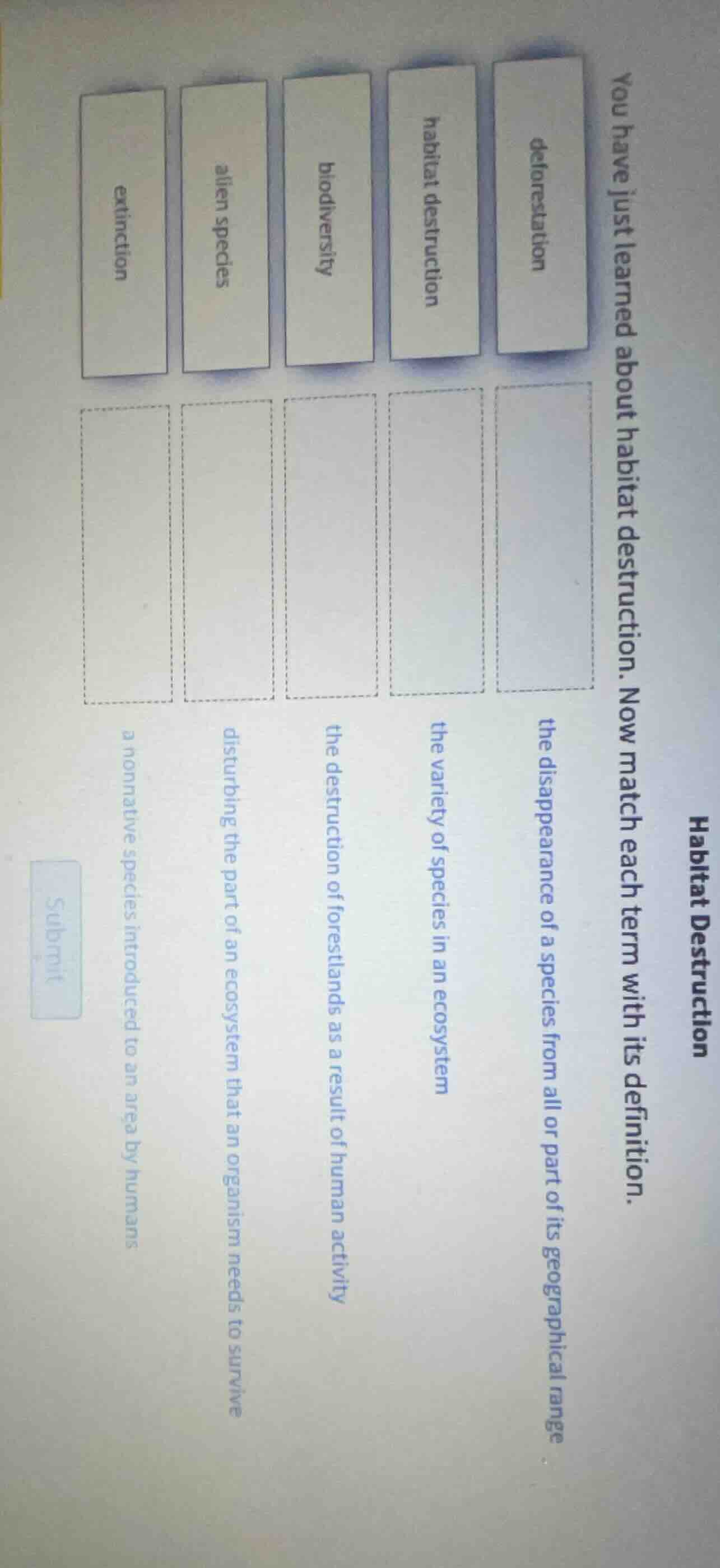 habitat destruction you have just learned about habitat destruction. no…