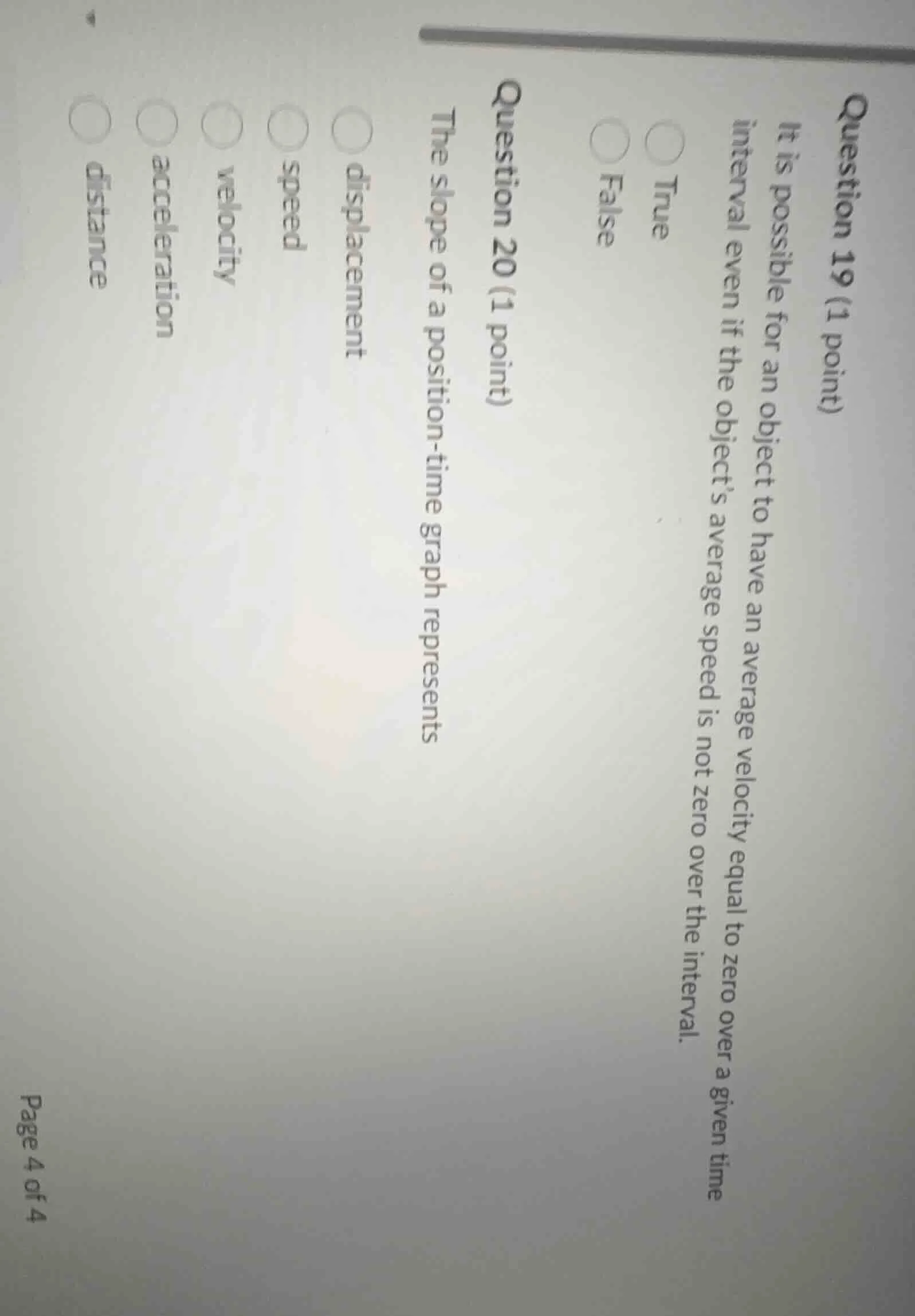 question 19 (1 point) it is possible for an object to have an average v…