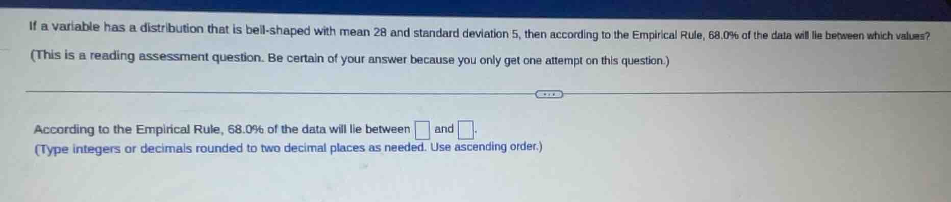 if a variable has a distribution that is bell-shaped with mean 28 and s…
