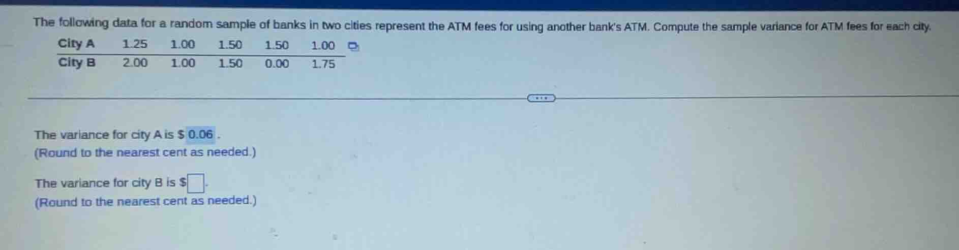 the following data for a random sample of banks in two cities represent…