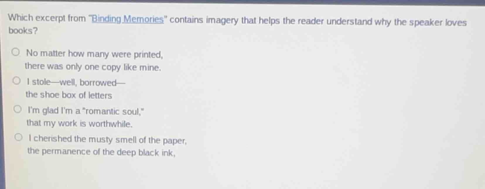 which excerpt from \binding memories\ contains imagery that helps the r…