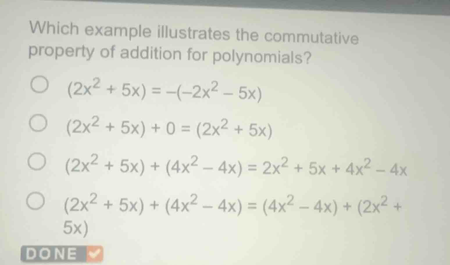 which example illustrates the commutative property of addition for poly…