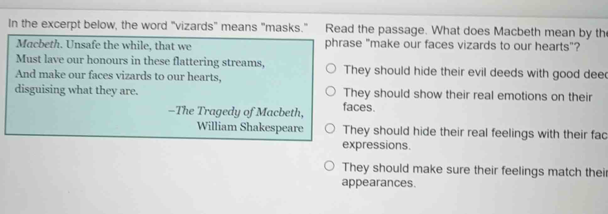 in the excerpt below, the word \vizards\ means \masks.\ macbeth. unsafe…